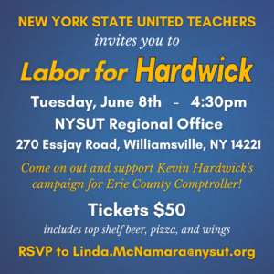 Join the NYS United Teachers for Labor for Hardwick! @ NYSUT Regional Office