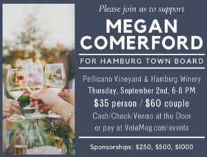 Join Us to support Megan Comerford for Hamburg Town Board! @ Pellicano Vineyard Hamburg Winery