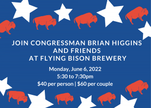 Join Congressman Brian Higgins & Friends at Flying Bison! @ Flying Bison Brewery