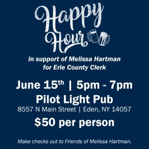 Happy Hour in Support of Melissa Hartman for Erie County Clerk @ Pilot Light Pub