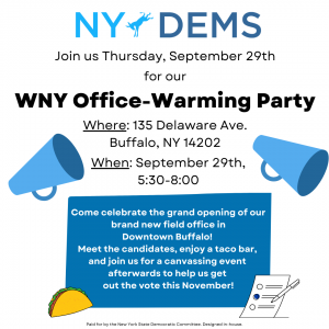 NYS Democratic Committee WNY Office-Warming Party