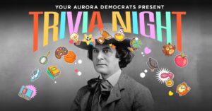Aurora Democratic Committee Trivia Night Fundraiser @ West Falls Center for the Arts