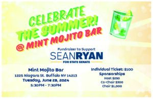 Senator Sean Ryan's Summer Celebration! @ Mint Mojito Bar